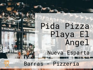 Pida Pizza Playa El Angel