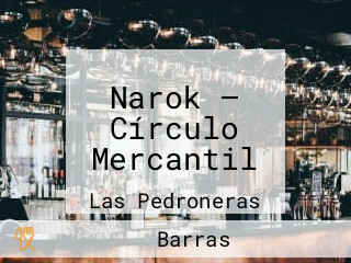 Narok — Círculo Mercantil