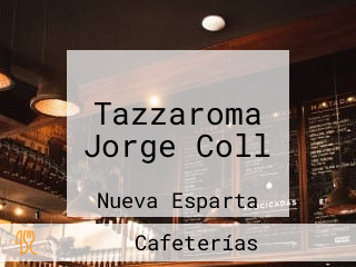 Tazzaroma Jorge Coll