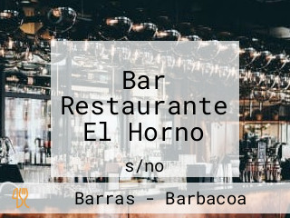 Bar Restaurante El Horno