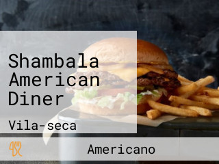 Shambala American Diner