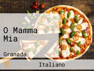 O Mamma Mia