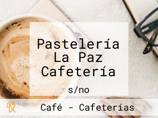 Pastelería La Paz Cafetería