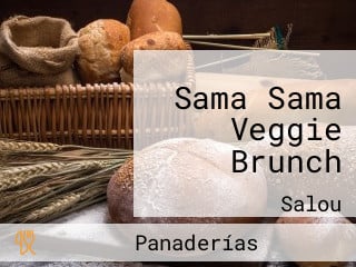 Sama Sama Veggie Brunch