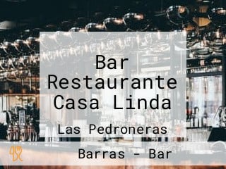 Bar Restaurante Casa Linda