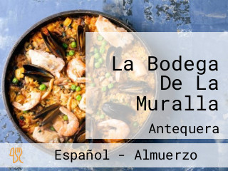 La Bodega De La Muralla