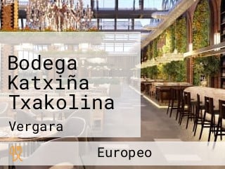 Bodega Katxiña Txakolina