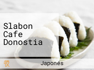 Slabon Cafe Donostia