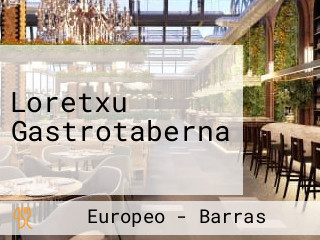 Loretxu Gastrotaberna