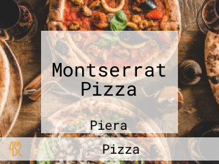 Montserrat Pizza