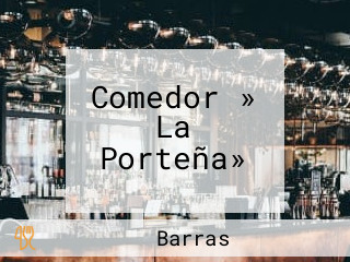 Comedor » La Porteña»