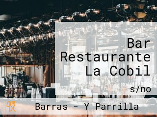Bar Restaurante La Cobil