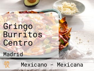 Gringo Burritos Centro