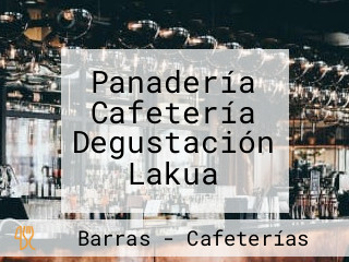 Panadería Cafetería Degustación Lakua