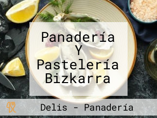 Panadería Y Pastelería Bizkarra