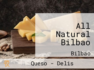 All Natural Bilbao