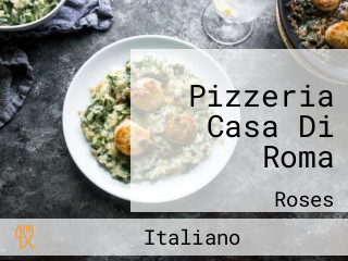 Pizzeria Casa Di Roma