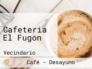 Cafeteria El Fugon