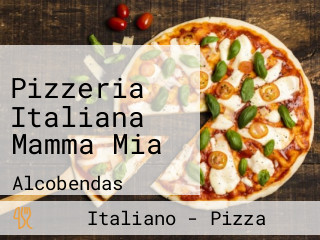 Pizzeria Italiana Mamma Mia