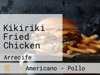 Kikiriki Fried Chicken