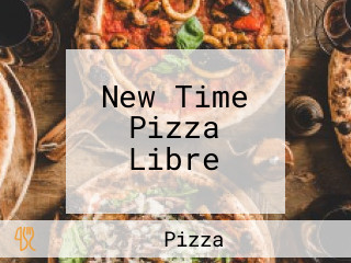 New Time Pizza Libre