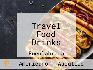 Travel Food Drinks