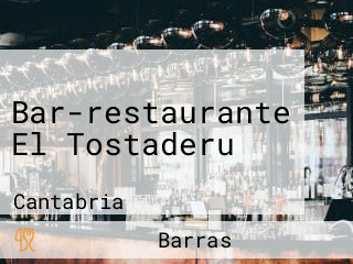 Bar-restaurante El Tostaderu