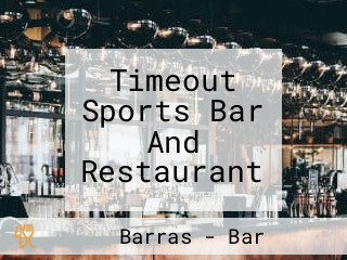 Timeout Sports Bar And Restaurant