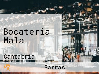 Bocateria Mala