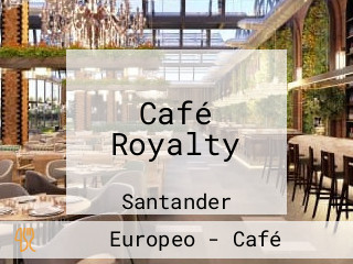 Café Royalty