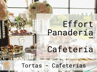 Effort Panadería — Cafetería — Confitería