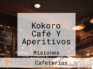 Kokoro Café Y Aperitivos