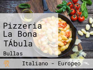 Pizzeria La Bona TÁbula