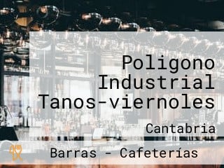 Poligono Industrial Tanos-viernoles