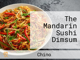The Mandarin Sushi Dimsum