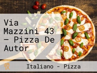 Via Mazzini 43 — Pizza De Autor