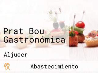 Prat Bou Gastronómica