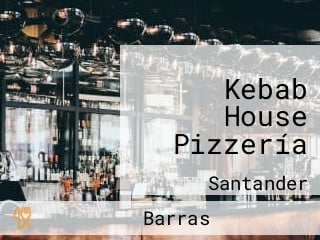 Kebab House Pizzería