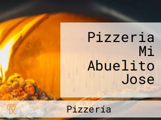 Pizzeria Mi Abuelito Jose