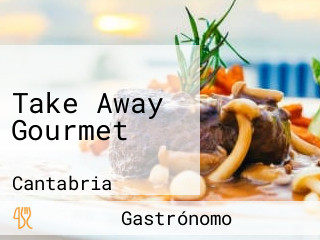 Take Away Gourmet