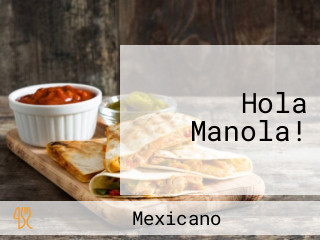 Hola Manola!