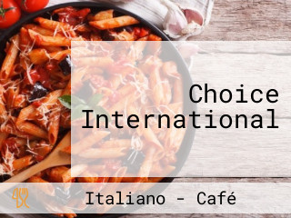 Choice International