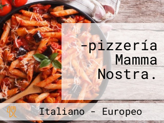 -pizzería Mamma Nostra.