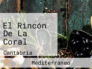 El Rincón De La Coral