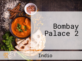 Bombay Palace 2