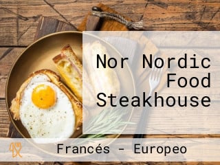 Nor Nordic Food Steakhouse
