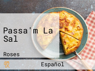 Passa'm La Sal