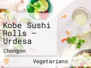 Kobe Sushi Rolls — Urdesa