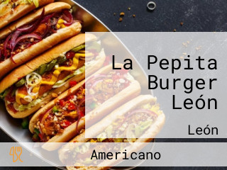 La Pepita Burger León