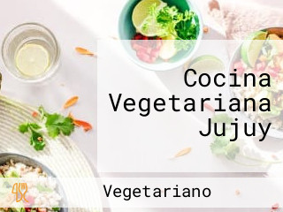 Cocina Vegetariana Jujuy